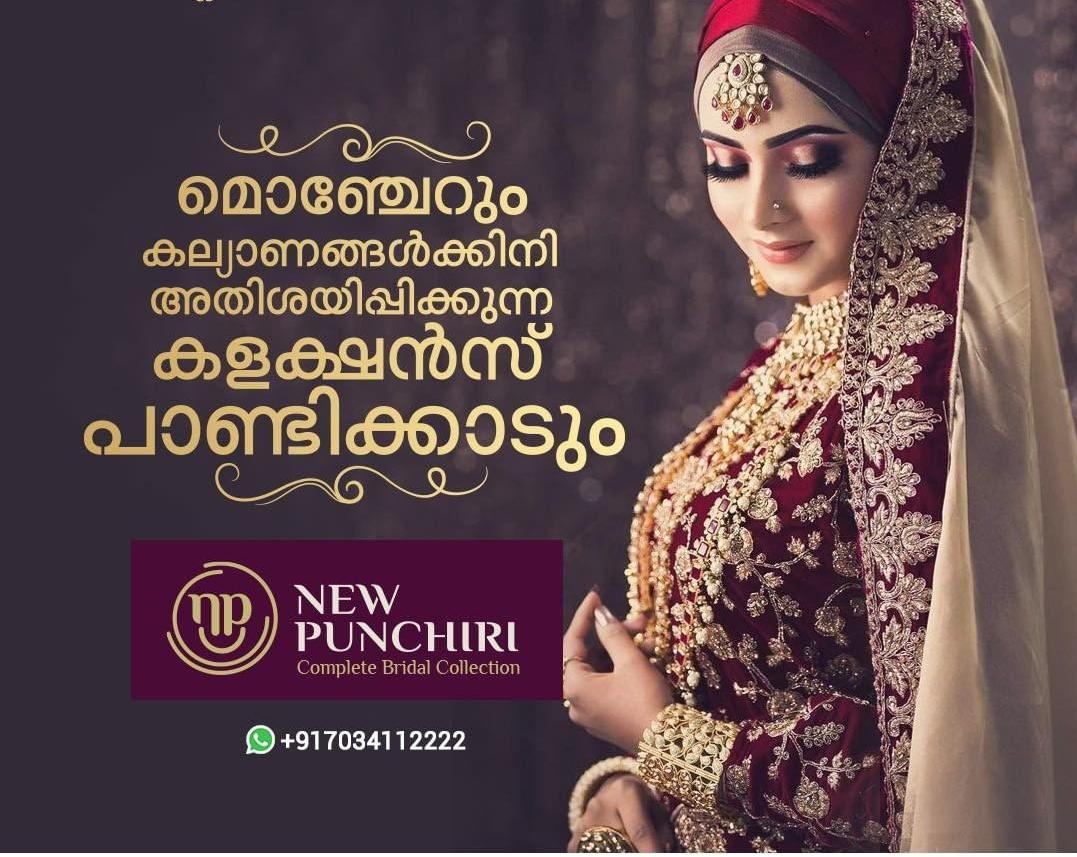 NEW PUNCHIRI COMPLETE BRIDAL COLLECTIONS PANDIKKAD